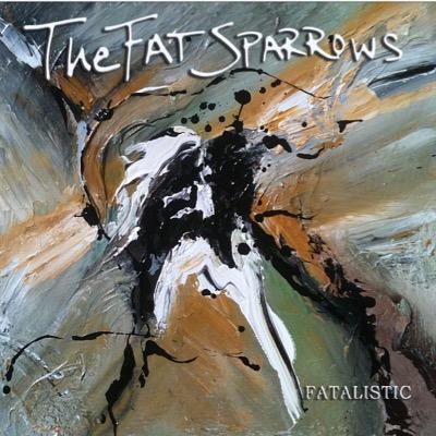 The Fat Sparrows uniquely intertwine folk, rock, and indie sounds into their latest album, Fatalistic, available at iTunes CDBaby Google Play and Amazon.