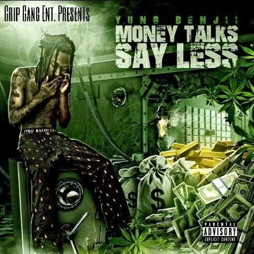 Money Talks... Say Less On Da Way