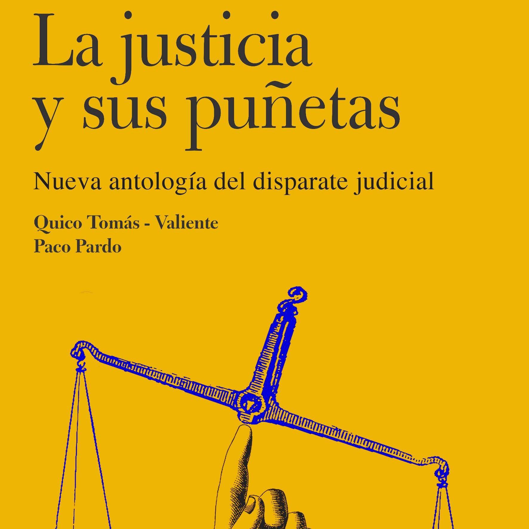 Coautor de La justicia y sus puñetas (2015) y Antología del disparate judicial (2001)