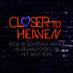 Closer To Heaven (@closer_2heaven) Twitter profile photo