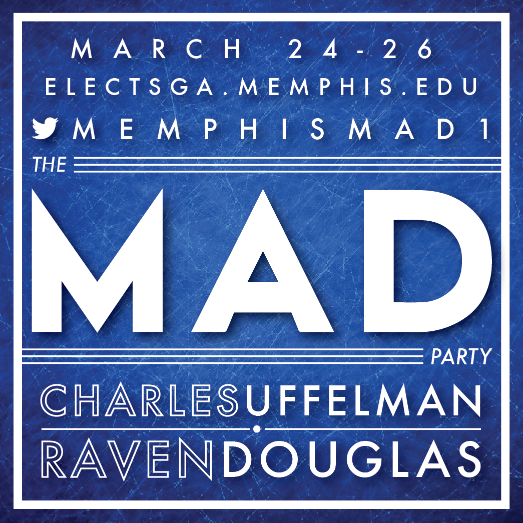 MemphisMAD1's profile picture. Vote to Make A Difference for the UofM! @CharlesUffelman for Pres, @RavenEDouglas for VP, @DarrionGarrett, Party Chairman. Vote for A Bigger Better Bolder UofM!