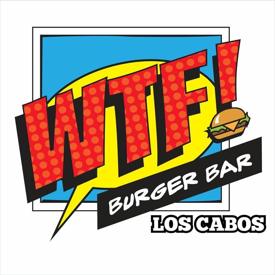 WTFBurgerBar's profile picture. The best burgers in Cabo San Lucas made with Wagyu beef!