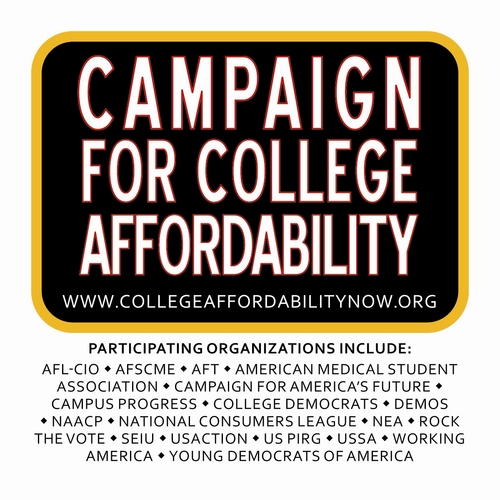 The Campaign for College Affordability is a group of organizations concerned with the growing cost and barriers to higher education.