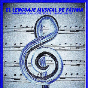 EL LENGUAJE MUSICAL DE FÁTIMA  es un #Blog en el que os propondré diferentes actividades on-line para reforzar vuestros conocimientos sobre el #lenguajemusical.