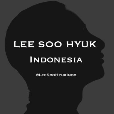 The #1st fanbase of Lee Soo Hyuk in Indonesia #LXXSXXHKKK Contact: lsoohyuk13@yahoo.co.id