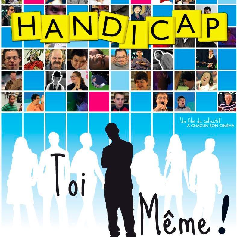 HandicapToiMeme's profile picture. Handicap Toi Même, un film (+ valise pédagogique sur le handicap).
Grand prix du Jury et prix du public du Festival International Entr'2 Marches de Cannes 2015
