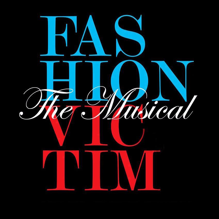 A musical all about FASHION!