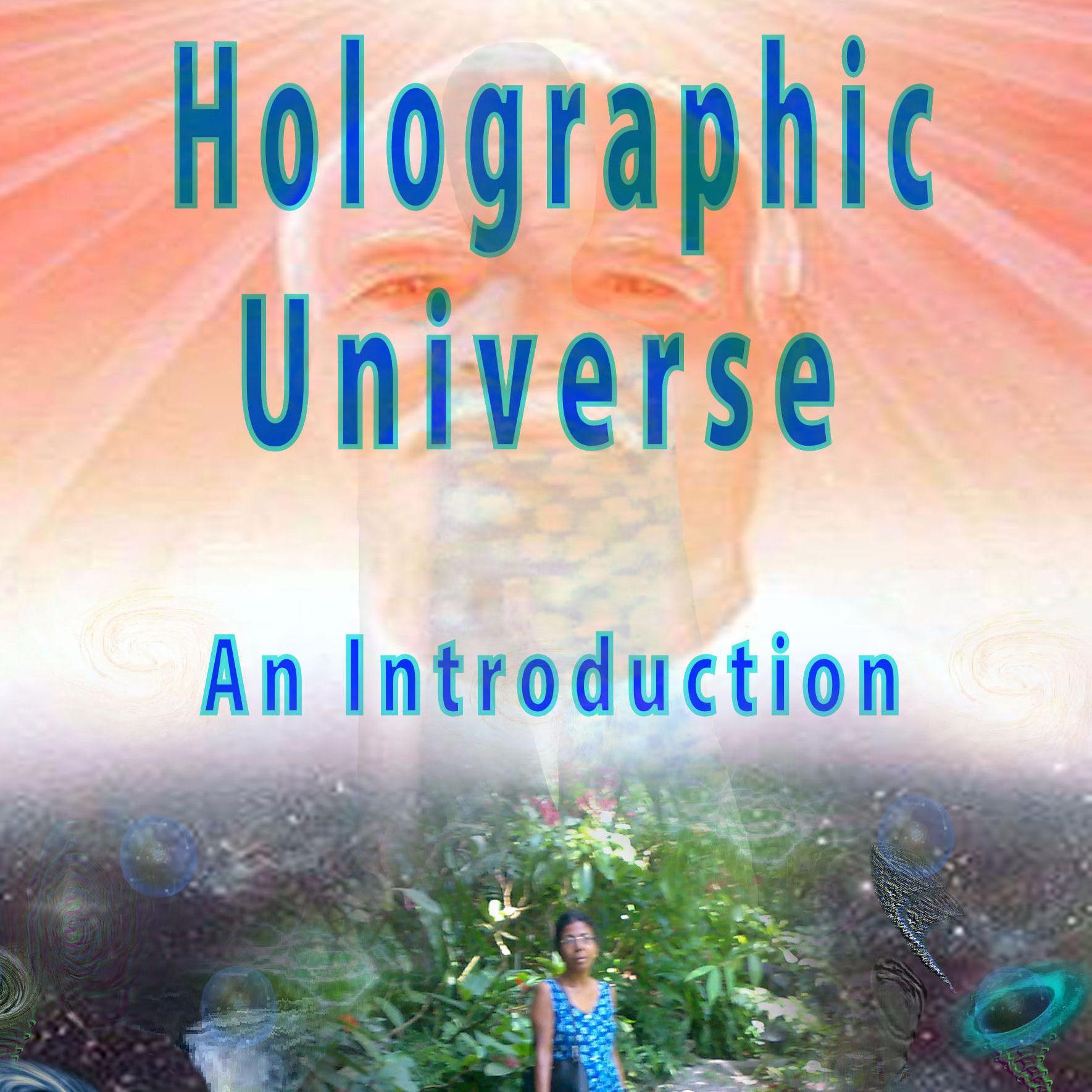Books on the holographic universe: 