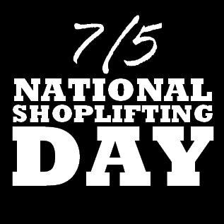 See it, like it, have it - The 7th of May is National Shoplifting Day