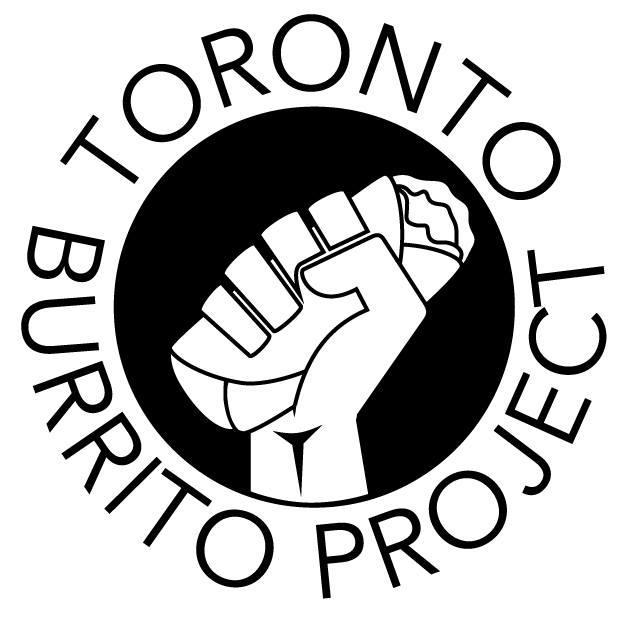 Toronto Burrito Project is committed to food justice: By Any Beans Necessary.