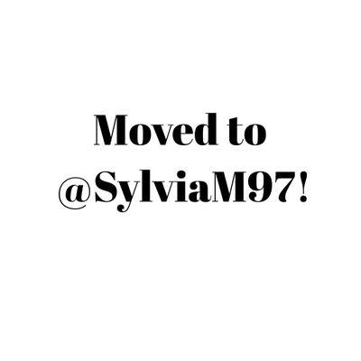 Moved to @SylviaM97. Follow me over there!