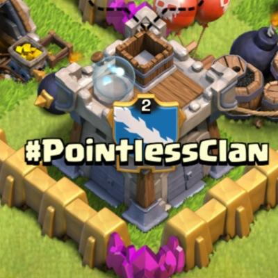 Clash of Clans clan name is - #PointlessClan we need active and loyal donaters
