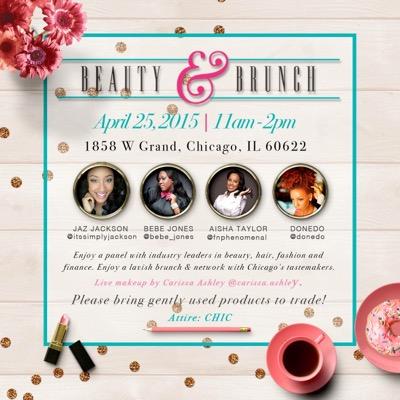 Beauty & Brunch is designed to bring together women from all walks of life to celebrate beauty, fashion and the art of networking!