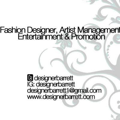 Fashion designer/Artist entertainment manager/