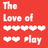 The Love of Play