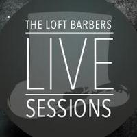 TheLoftLiveSessions (@loftbarberslive) 's Twitter Profile