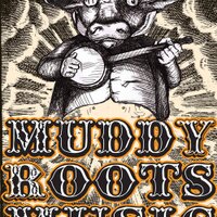 Muddy Roots Music (@muddyrootsmusic) 's Twitter Profile