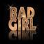 All Around Good Girl :) yeahhhhh right hahaha
