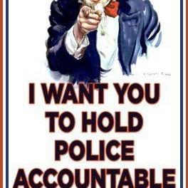 Take a stand and hold the police accountable for their actions