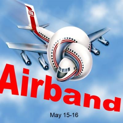 Airband! May 15-16. DM for more info.