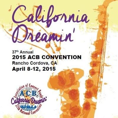 River City Concert Band of Rancho Cordova is hosting the Association of Concert Band's 2015 National Convention April 8-12.