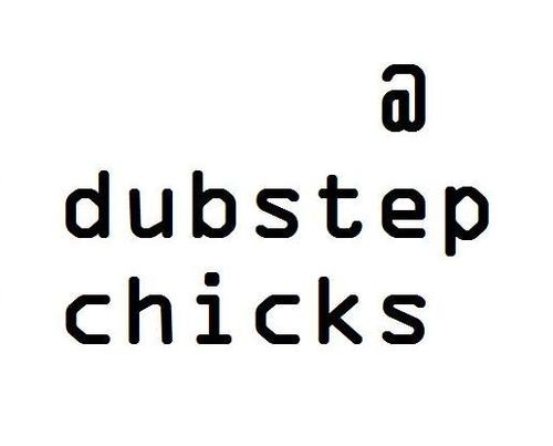 DUBSTEPCHICKS's profile picture. blog for showcasing women in dubstep .. hit us up