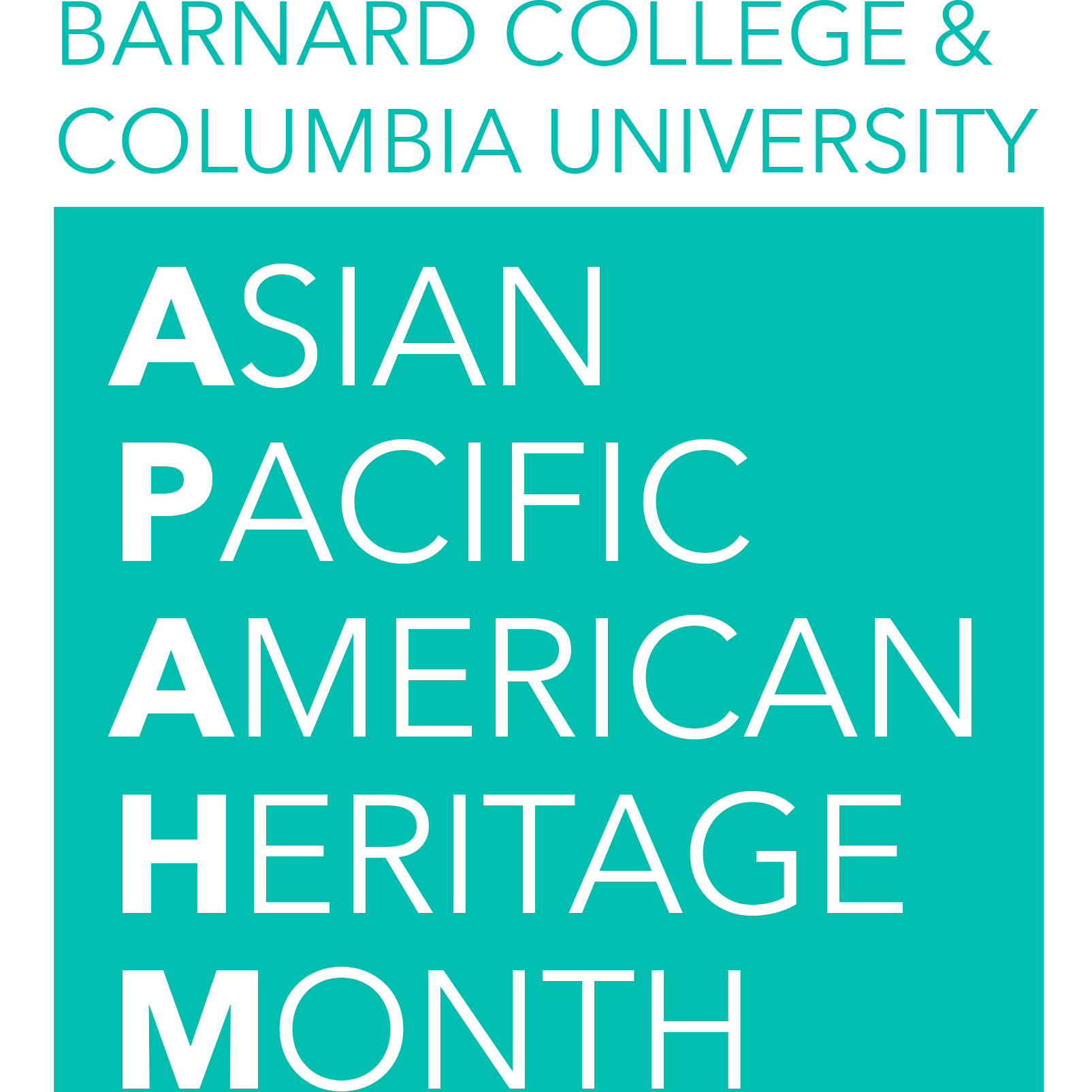 Columbia University's Asian Pacific American Heritage Month. LOOK OUT, APRIL!