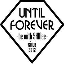 Until Forever ◇ The SHINee fansite.   ［Fan Account］