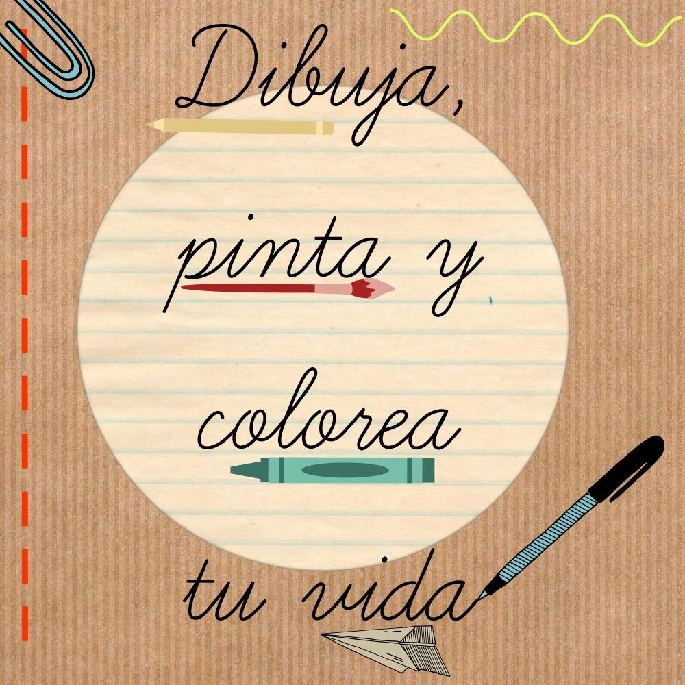 Blog de Educación. Dibuja Pinta Y Colorea Tu Vida