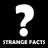 Strange Facts