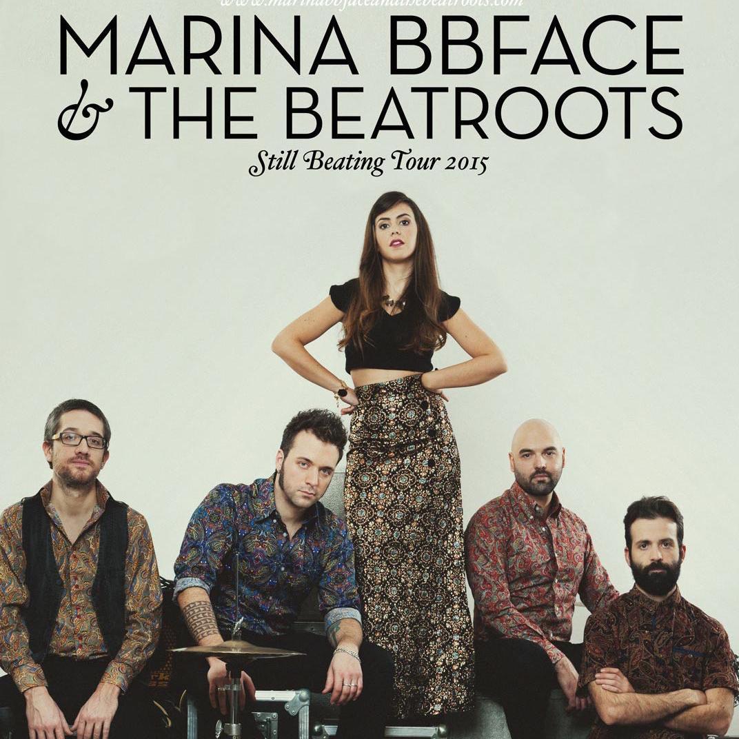 MARINA BBFACE & THE BEATROOTS Banda de Funk/Soul/Rock formada por miembros de The Pepper Pots, Sol Lagarto, Electric Gozarela, A Contrablues...