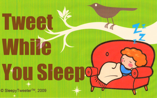 TweetWileUSleep's profile picture. Tweet or Sleep? Can't Decide so I let Tweet While You Sleep tweet for me!
