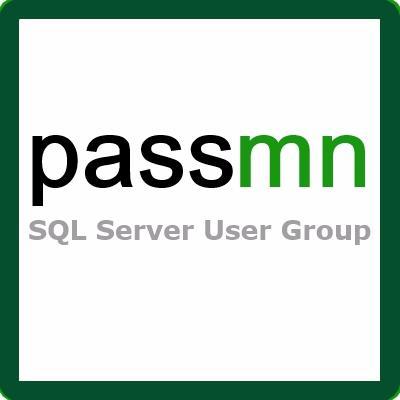 Minnesota SQL Server User Group. #PASSMN #SQLServer #SQLSaturday #SQLSatMN