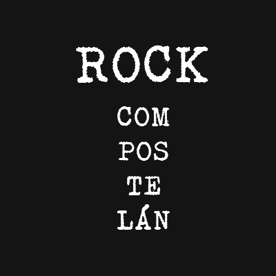 Rock Compostelán (1974 - 2020) son 40 anos de Rock en Santiago de Compostela, enlatados nun LIBRO CD DVD en fase de elaboración. Autor: @ImitoAQuenSon.