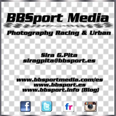 Agencia de Comunicación, Prensa y Fotografia Deportiva - Photo & Press Motorsport by Sira.G Pita Mail: siragpita@bbsportmedia.com