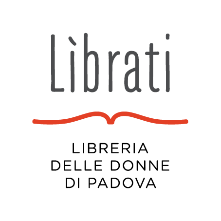 Lìbrati, Libreria delle donne di Padova
Via Barbarigo, 91