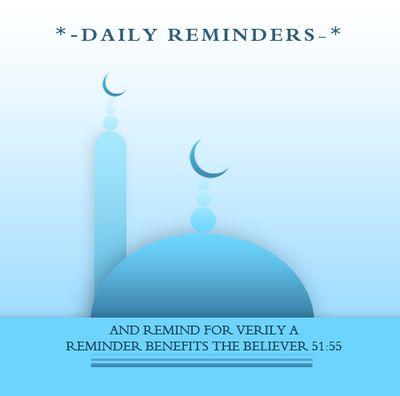 And Keep Reminding because reminding benifits the believers. -51:55 Follow to Receive Your Daily Reminders and other info.!!!
