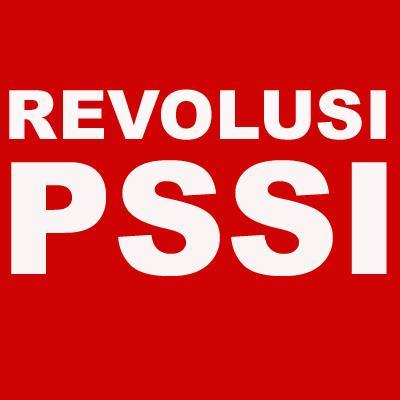 REVOLUSI PSSI