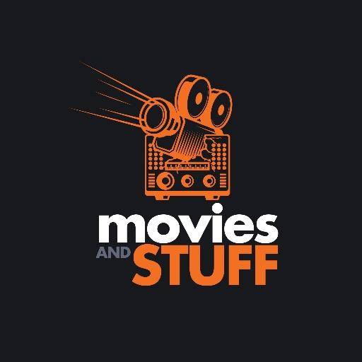 Movies & Stuff Show
