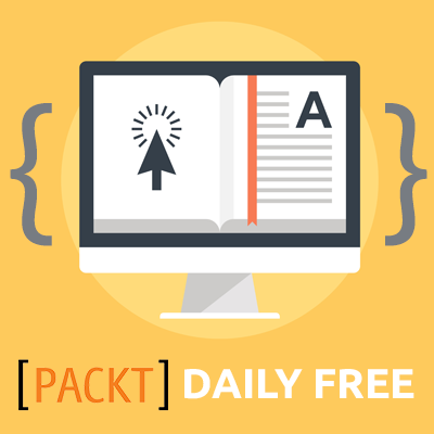 Your daily free eBook from @PacktPub - build your tech library with new and exciting content every day!