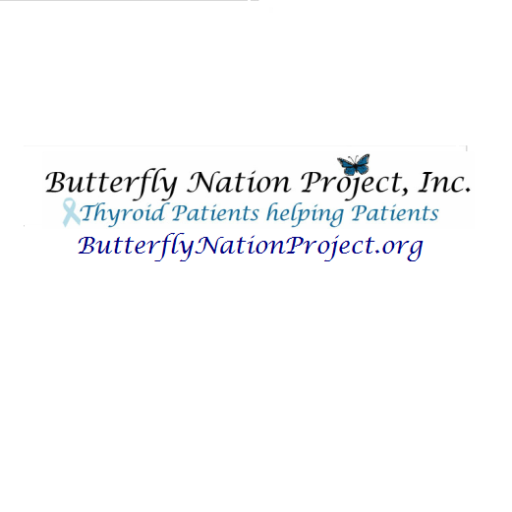CoFounder of the Butter Fly Nation Project. We are patients helping patients to understand thyroid disease.