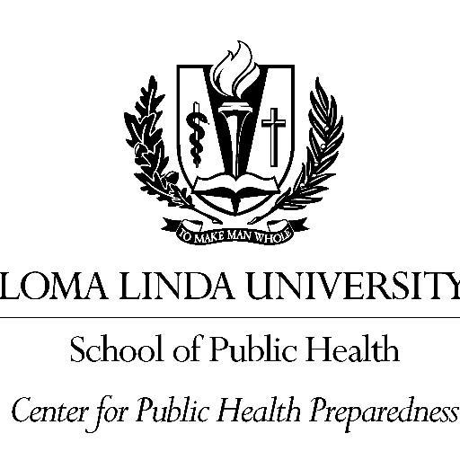 Loma Linda University Center for Public Health Preparedness - Emergency public health & disaster response research, education, training, assessment, & response.