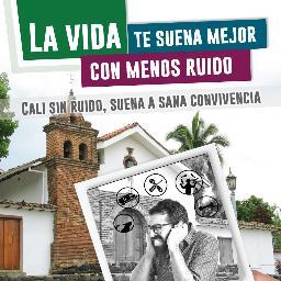 Iniciativa ciudadana que busca educar y concienciar a los caleños a disminuir las fuentes de ruido y mejorar la convivencia urbana, #CaliSinRuido