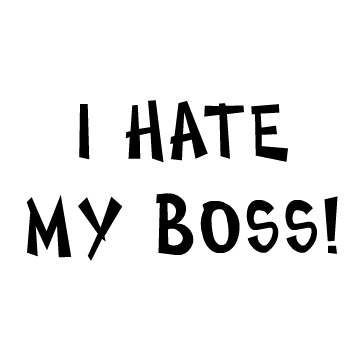 Do you love your job but hate your boss? What can you do to turn the situation around?