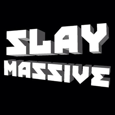 slayMASSIVE Profile Picture