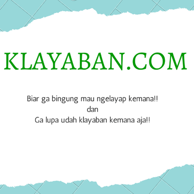 Klayaban On Twitter Kita Mulai Dari Berbagai Tempat Yg Dpt
