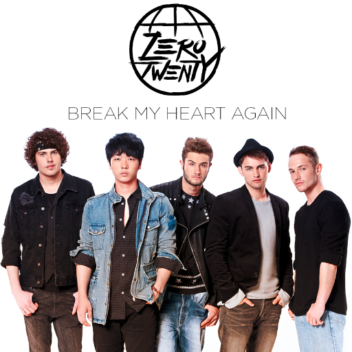 We are Zerotwenty, Aleks, Park, Garrett, Florian and Heiko // BREAK MY HEART AGAIN is out now!