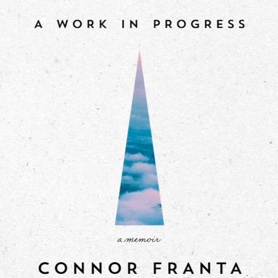 Tweeting Connor Franta's best and most inspirational quotes from his amazing book, A Work In Progress.