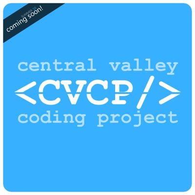 The Central Valley Coding Project (CVCP), #STEAM #code #cvcp #centralvalley #hourofcode #LearnToCode #codeorg #teachcode #LatinoCoders