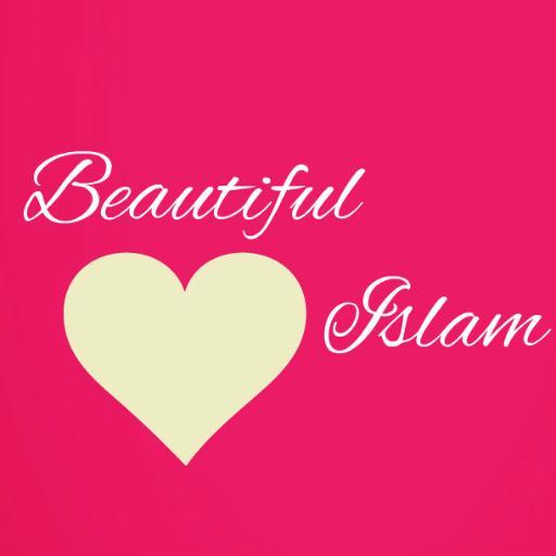 Beautiful Islam
